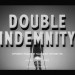 double-indemnity-title-still